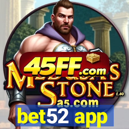 bet52 app